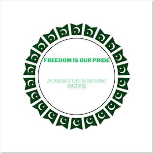 Freedom is our Pride, August 14th is our guide! Posters and Art